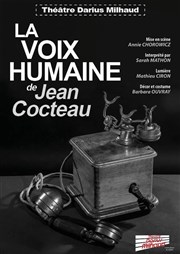 La Voix Humaine Thtre Darius Milhaud Affiche