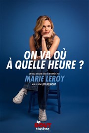 Marie Leroy dans On va où à quelle heure ? Thtre Le Bout Affiche