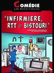 Infirmière, rtt et bistouri Comdie La Rochelle Affiche