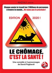 Le chômage c'est la santé ! Comdie Triomphe Affiche