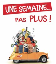 Une semaine pas plus ! Comdie La Rochelle Affiche