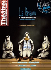 La Passion à Ménilmontant Thtre de Mnilmontant - Salle Guy Rtor Affiche