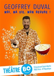 Geoffrey Duval dans Moi, ma vie, mon oeuvre ! Thtre BO Saint Martin Affiche