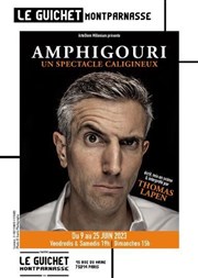 Thomas Lapen dans Amphigouri Guichet Montparnasse Affiche