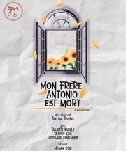 Mon frère Antonio est mort La Petite Croise des Chemins Affiche