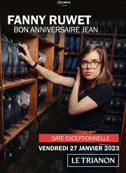 Fanny Ruwet dans Bon anniversaire Jean Le Trianon Affiche