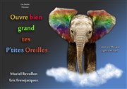 Ouvre bien grand tes p'tites oreilles Espace Magnan Affiche