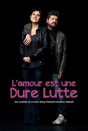 L'Amour est une dure lutte Espace Gerson Affiche