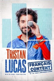 Tristan Lucas dans Français content Thtre  l'Ouest Affiche