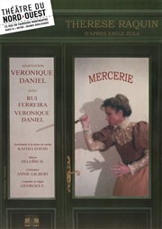 Thérèse Raquin Thtre du Nord Ouest Affiche