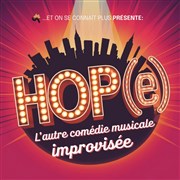 HOP(e) - L'autre comédie musicale improvisée L'Estrade Affiche