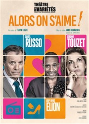 Alors on s'aime ! | avec Corinne Touzet & Daniel Russo Thtre des Varits - Grande Salle Affiche