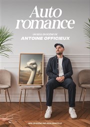 Antoine Officieux dans Auto Romance Comdie La Rochelle Affiche