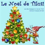 Le Noël de Tiluti Caf Thtre le Flibustier Affiche