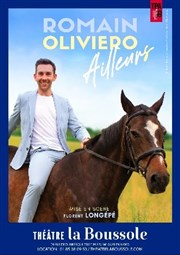 Romain Oliviero dans Ailleurs Thtre La Boussole - petite salle Affiche