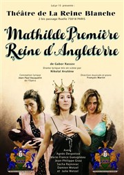 Mathilde Première, Reine d'Angleterre La Reine Blanche Affiche