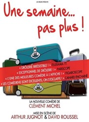 Une semaine... pas plus ! Centre des Congrs Affiche