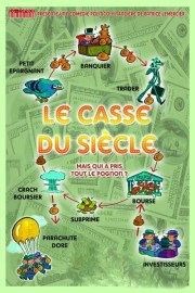 Le casse du siècle La Comdie des Suds Affiche