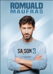 Romuald Maufras dans Saison 3 Thtre  l'Ouest Caen Affiche