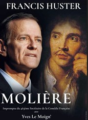 Francis Huster raconte Molière Thatre Molire Affiche