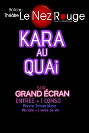 Kara au Quai Le Nez Rouge Affiche