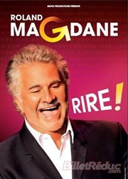 Roland Magdane dans Rire ! Espace la Verchre Affiche