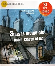 Sous le même ciel, Bobin, Cioran et moi Thtre El Duende Affiche