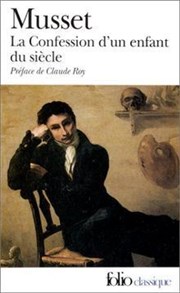 La confession d'un enfant du siècle d'Alfred de Musset Thtre du Nord Ouest Affiche