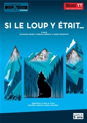 Si le loup y était... Comdie Nation Affiche