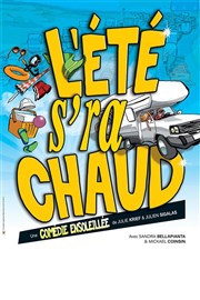 L'été s'ra chaud Comdie de Tours Affiche