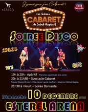 Soirée disco | Les soirées cabaret de Saint-Raphaël L'Estrel Arena Affiche