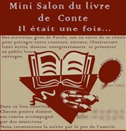 Il était une fois... | Mini salon du livre de conte Le Moulin  Caf Affiche