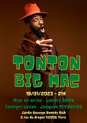 Joaquim Tivoukou dans Tonton Big Mac Jardin Sauvage Affiche