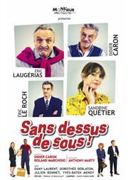 Sans dessus de sous | avec Eric Laugérias et Sandrine Quétier Thtre municipal Affiche