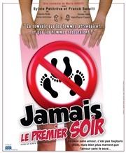 Jamais le premier soir Thtre du RisCochet Nantais Affiche