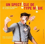 Julien Sonjon dans Un spectacle de type magie Le Grand petit thtre Affiche