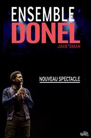 Donel Jack'sman dans Ensemble Thtre 100 Noms - Hangar  Bananes Affiche