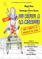 Du rififi à la morgue La comdie de Nancy Affiche