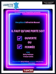 Il faut qu'une porte soit ouverte ou fermée Laurette Thtre Avignon - Petite salle Affiche