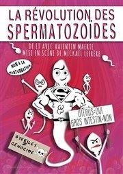 La révolution des Spermatozoïdes Familia Thtre Affiche