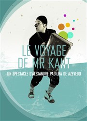 Le Voyage de Mr Kant Thtre Astral-Parc Floral Affiche