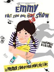 Emmy fait son One Kid Show Thtre Acte 2 Affiche