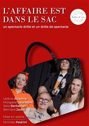 L'affaire est dans le sac Thtre la Maison de Guignol Affiche