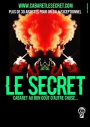 Le secret : Cabaret au bon gout d'autre chose Thtre de l'Atelier Affiche