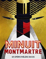 Minuit Montmartre Les Arnes de Montmartre Affiche