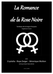 La Romance de la Rose Noire Thtre du Gouvernail Affiche