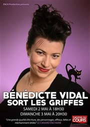 Bénédicte Vidal dans Bénédicte Vidal sort les griffes Thtre du cours Salle 2 Affiche