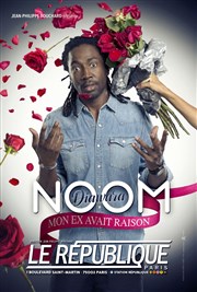 Noom Diawara dans Mon ex avait raison Le Rpublique - Petite Salle Affiche