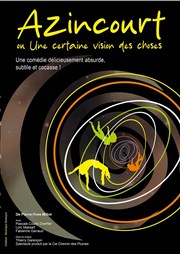 Azincourt ou une certaine vision des choses Ple Culturel Jean Ferrat Affiche