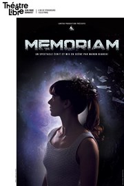 Memoriam Le Thtre Libre Affiche